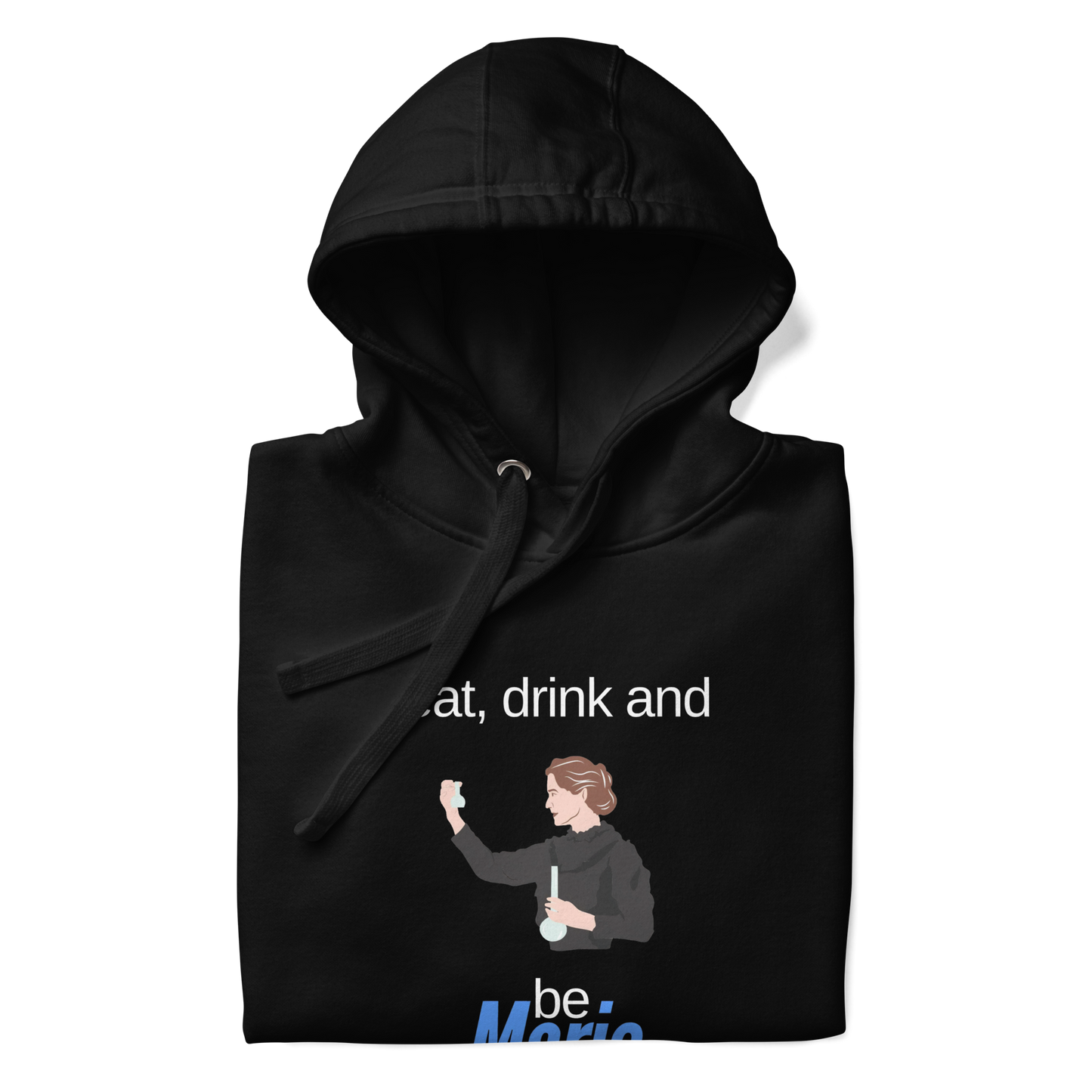 Bold, Brilliant, and Cozy – Marie Skłodowska-Curie Hoodie
