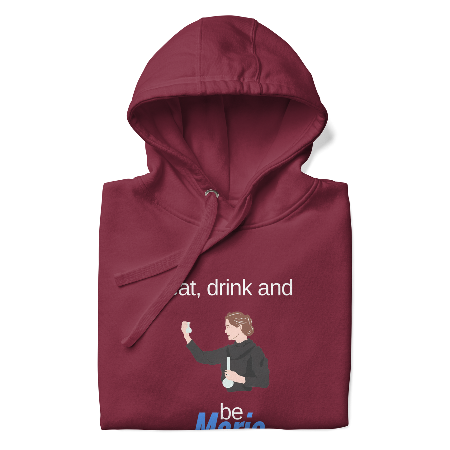 Bold, Brilliant, and Cozy – Marie Skłodowska-Curie Hoodie
