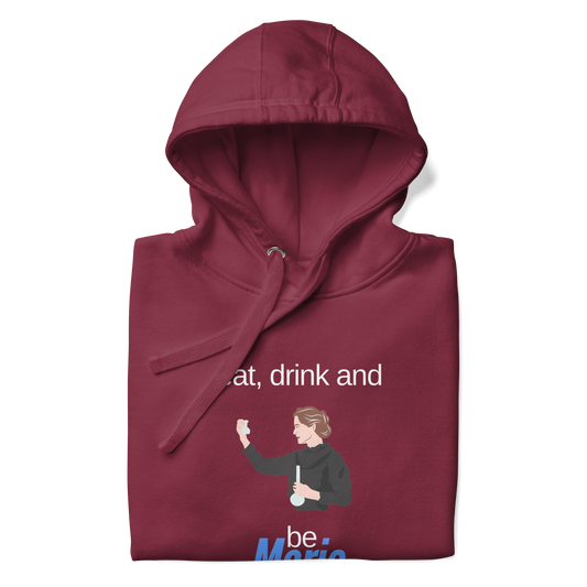 Bold, Brilliant, and Cozy – Marie Skłodowska-Curie Hoodie